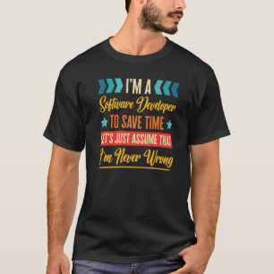 Retro Inspired Software Developer to save time I'm T-Shirt