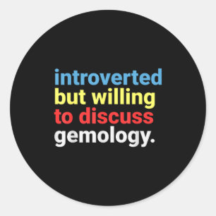 Retro Introverted But Gemology Lover Funny  Classic Round Sticker
