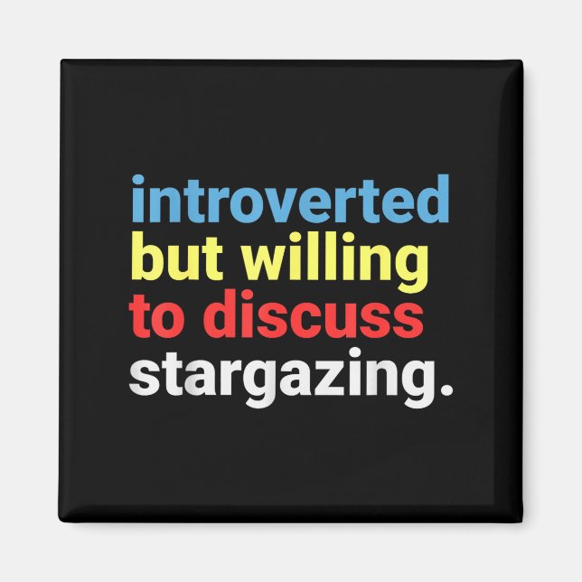 Retro Introverted But Willing Stargazing Lover Fun Magnet (Front)