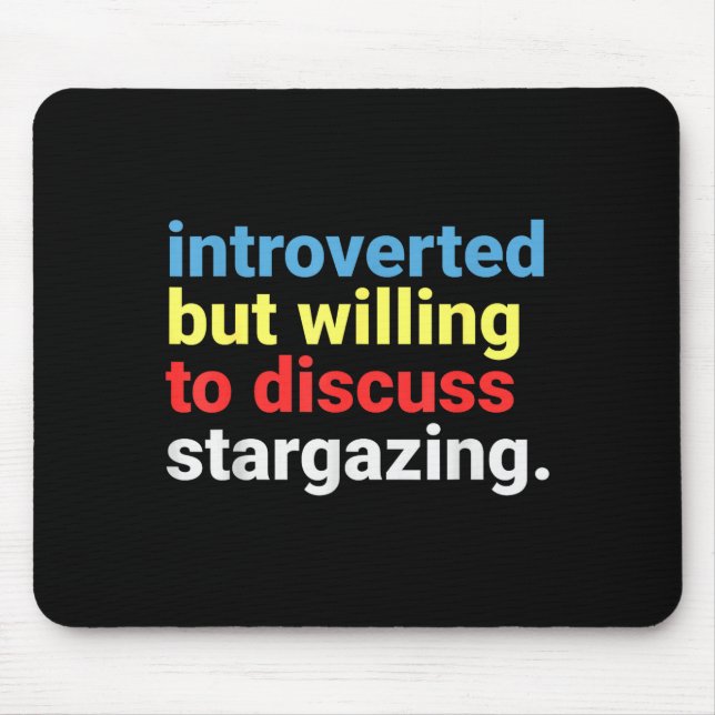Retro Introverted But Willing Stargazing Lover Fun Mouse Mat (Front)