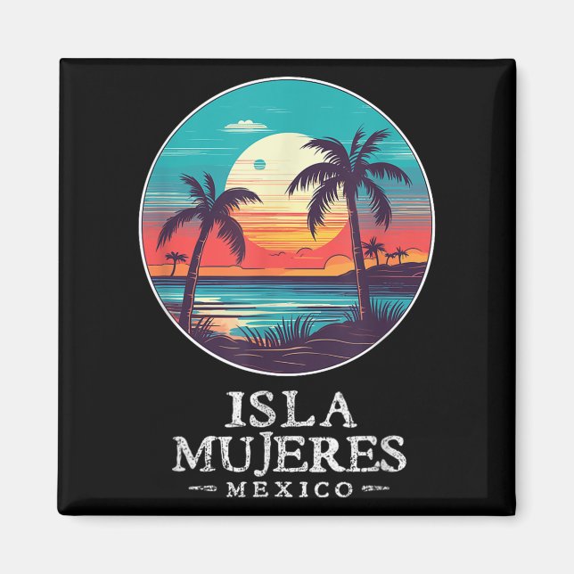 Retro Isla Mujeres Mexico Beach Sunset Souvenir Me Magnet (Front)