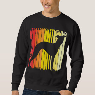 Retro Italian Greyhound Dog Retro Dog Sweatshirt