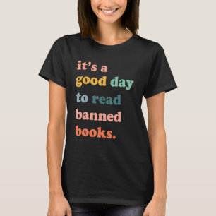 Retro It's A Good Day To Read Banned Books Library T-Shirt