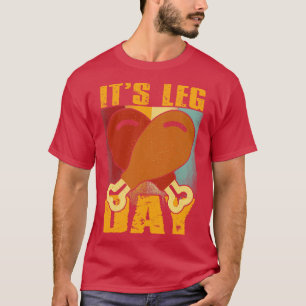 Retro Its Leg Day Funny Thanksgiving T-Shirt
