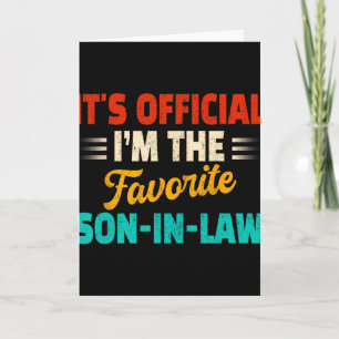 Retro Its Official I&#; m The Favourite Son-in-law Card