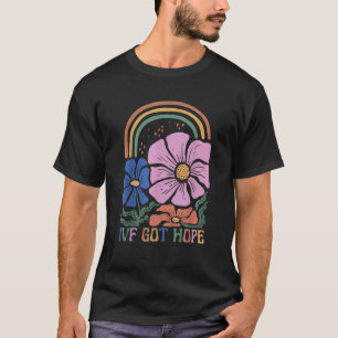 Retro IVF Got Hope Inspiration IVF Mum Fertility S T-Shirt