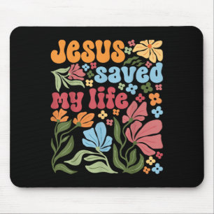Retro Jesus Christ Saved My Life Boho Floral Chris Mouse Mat