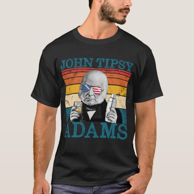 Retro John Tipsy Adams President John Quincy Adams T-Shirt (Front)