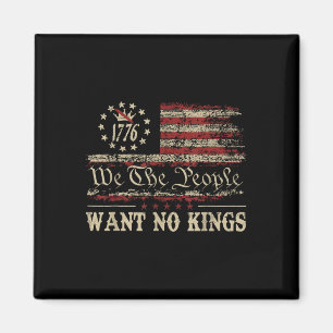 Retro June 14th Want No Kings In America 1776 Usa Magnet