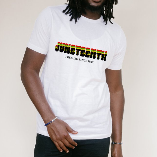 Retro Juneteenth Free-Ish Since 1865 T-Shirt (Creator Uploaded)