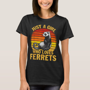 Retro Just A Girl Who Loves Ferrets Ferret Lover T-Shirt