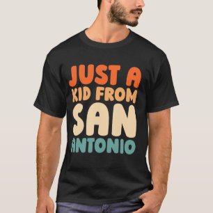 Retro Just A Kid From Texas San Antonio American U T-Shirt