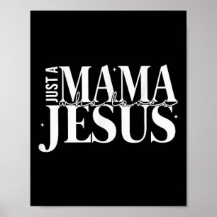 Retro Just A Mama Who Loves Jesus Christian Mother Poster