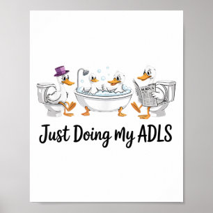 Retro Just Doing My Adls Funny Good Goose Vintage Poster