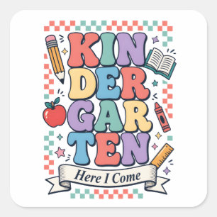 Retro Kindergarten Here I Come School Square Sticker