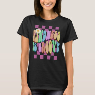 Retro KINDNESS IS GROOVY Anti-Bullying Awareness 1 T-Shirt