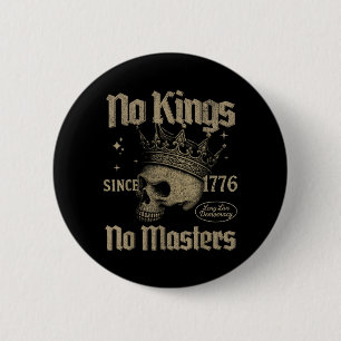 Retro Kings Masters Since 1776 Crown Kings October 6 Cm Round Badge