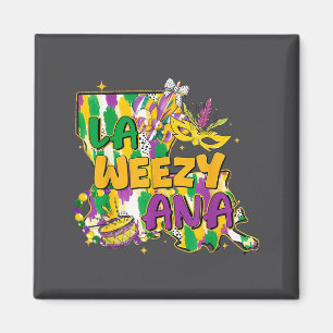 Retro La Weezy Ana Happy Mardi Gras Louisiana New Magnet