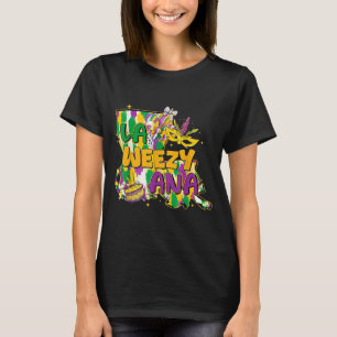 Retro La Weezy Ana Happy Mardi Gras Louisiana New  T-Shirt
