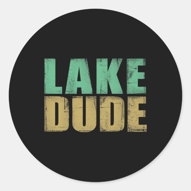 Retro Lake Dude Boating Fun Lake Life Lake Bum  Classic Round Sticker (Front)