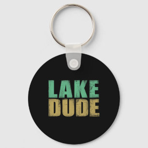 Retro Lake Dude Boating Fun Lake Life Lake Bum Key Ring