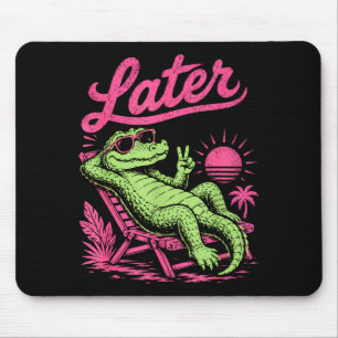 Retro later gator after while crocodile chill  mouse mat