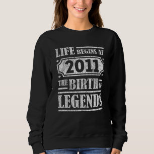 Retro Legend Born in 2011 Vintage Birthday Gift Sweatshirt