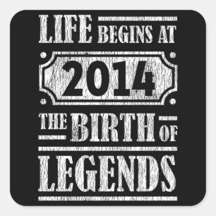 Retro Legend Born in 2014 Vintage Birthday Gift Square Sticker