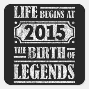 Retro Legend Born in 2015 Vintage Birthday Gift Square Sticker