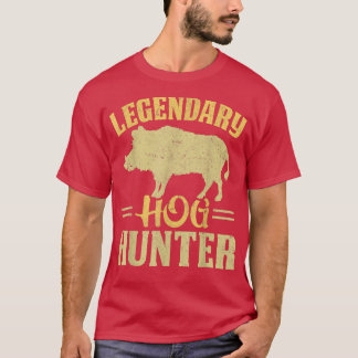 Retro Legendary Hog Hunter Vintage Pig Hog Boar Hu T-Shirt