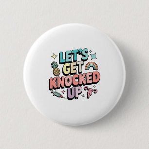 Retro Let’s Get Knocked Up Ivf Fertility Transfer  6 Cm Round Badge