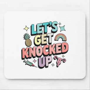Retro Let’s Get Knocked Up Ivf Fertility Transfer Mouse Mat