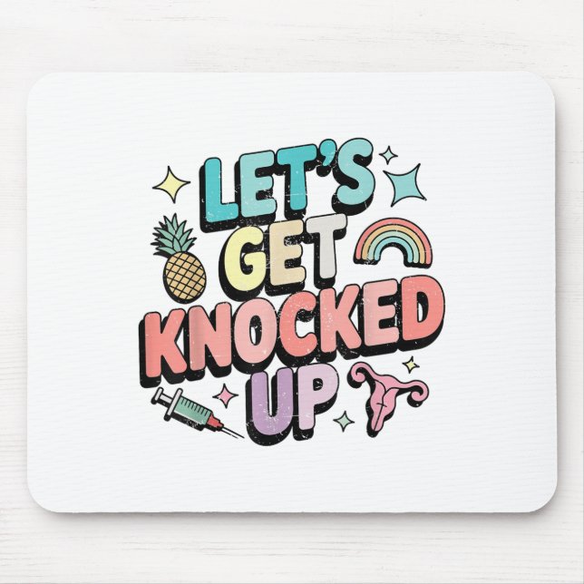 Retro Let’s Get Knocked Up Ivf Fertility Transfer  Mouse Mat (Front)