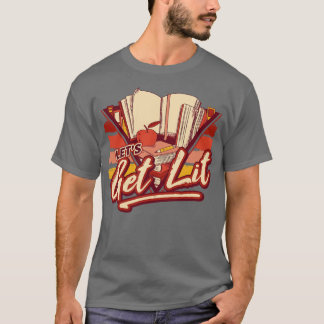 Retro Lets Get Lit 90s Style Book Lover Literature T-Shirt