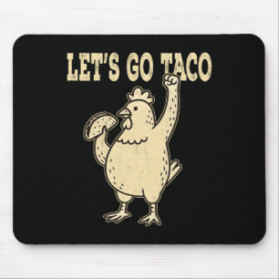 Retro Let's Go Taco Chicken Holding Taco Vintage Mouse Mat