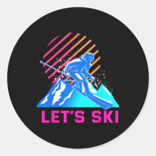 Retro Let's Ski Vintage 80s 90s Skiing Sport Skier Classic Round Sticker