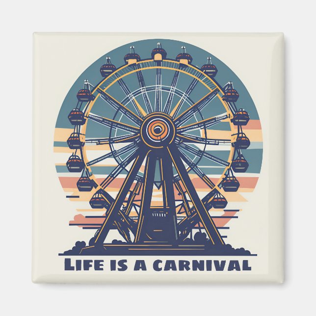 Retro Life is a Carnival  Magnet (Front)