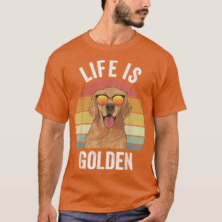 Retro Life Is Golden Golden Retriever Gifts Funny T-Shirt