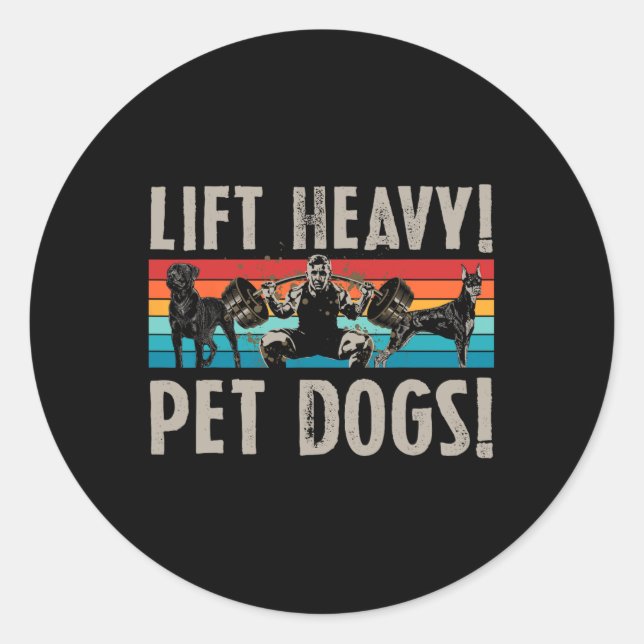 Retro Lift Heavy Pet Dogs Bodybuilding For Weightl Classic Round Sticker (Front)