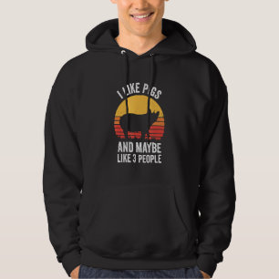 Retro Like Pigs And Maybe Three People Farm Farmer Hoodie