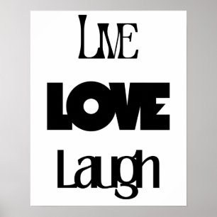 Retro Live Laugh Love Black White Typography Poster