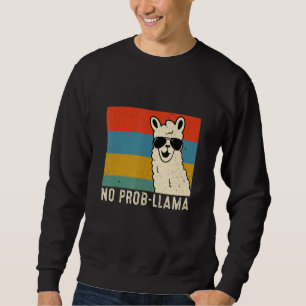 Retro Llama Men Women No Prob Llama Alpaca Farming Sweatshirt