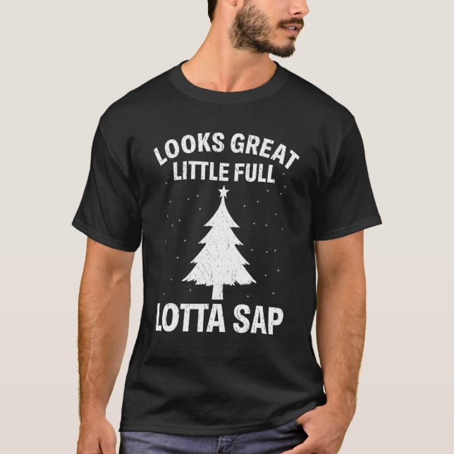 Retro Looks Great Little Full Lotta Sap  Christmas T-Shirt (Front)