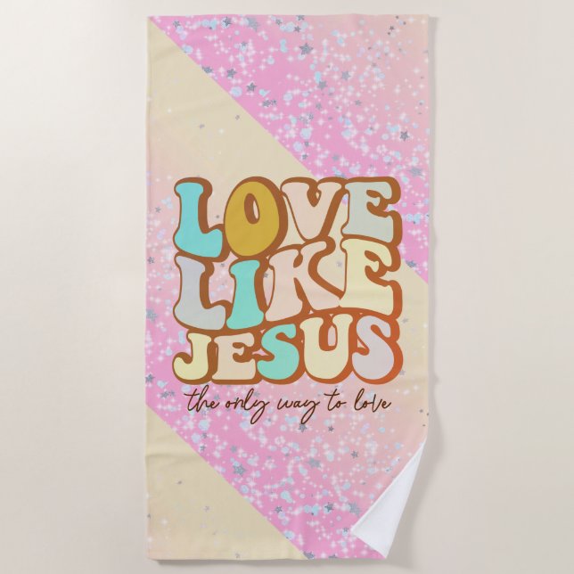 Retro Love Like Jesus  Beach Towel (Front)