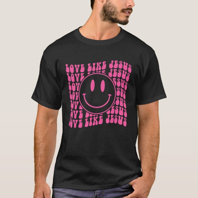 Retro Love Like Jesus Shirt Happy Face Aesthetic (Front)
