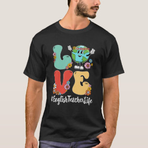 Retro Love World Earth Day 2023 English Teacher Li T-Shirt