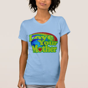 Retro Love Your Mother Earth T-Shirt