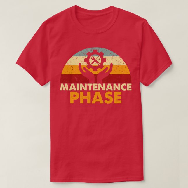 Retro Maintenance Phase T-Shirt (Design Front)