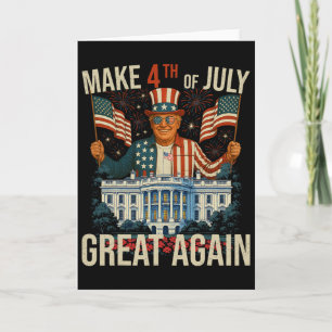Retro Make 4th Of Jully Great Again President Trum Card