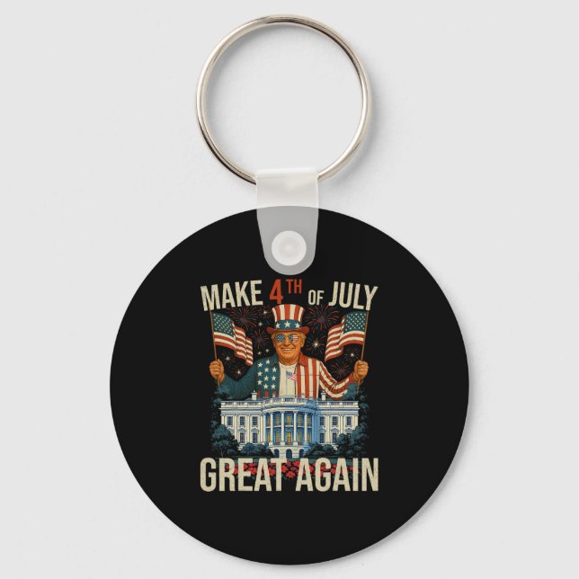 Retro Make 4th Of Jully Great Again President Trum Key Ring (Front)